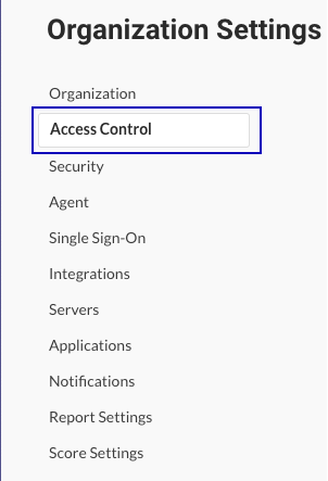 Organization settings menu with Access Control selected.